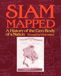 Enlarge image Cover: Siam Mapped - University of Hawai'i Press
