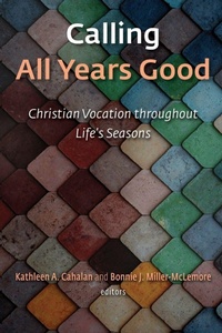 Enlarge image Cover: Calling All Years Good - William B Eerdmans Publishing Co