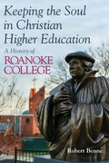 Cover: Keeping the Soul in Christian Higher Education - William B Eerdmans Publishing Co