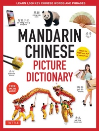 Abbildung von: Mandarin Chinese Picture Dictionary - Tuttle Publishing