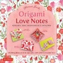 Cover: Origami Love Notes Kit - Tuttle Publishing