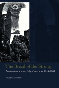 Enlarge image Cover: The Bread of the Strong - Fordham University Press