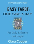 Cover: Easy Tarot - Copper Canopy Press. WWW, Getyourbookstarted.com