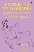 Cover: Letters to my comrades - Jacana Media (Pty) Ltd