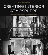 Abbildung von: Creating Interior Atmosphere - Bloomsbury Visual Arts