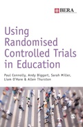 Cover: Using Randomised Controlled Trials in Education - SAGE Publications Ltd