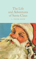 Cover: The Life and Adventures of Santa Claus - Macmillan Collector's Library