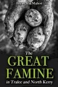 Cover: The Great Famine in Tralee and North Kerry - The Mercier Press