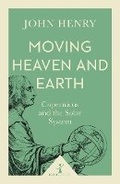 Cover: Moving Heaven and Earth (Icon Science) - Icon Books