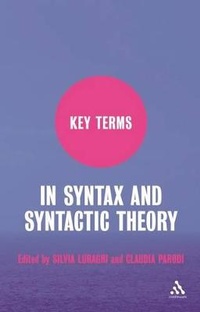 Enlarge image Cover: Key Terms in Syntax and Syntactic Theory - Continuum International Publishing Group Ltd.