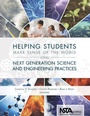 Cover: Helping Students Make Sense of the World Using Next Generation Science and Engineering Practices - National Science Teachers Association