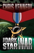 Cover: The Dark Star War - Chris Kennedy Publishing