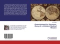 Cover: Overwhelmed by Extremes: Diary of a Vietnam Medical Mission - LAP Lambert Academic Publishing