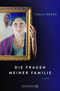 Abbildung von: Die Frauen meiner Familie - Droemer