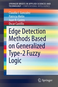 Enlarge image Cover: Edge Detection Methods Based on Generalized Type-2 Fuzzy Logic - Springer