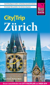 Abbildung von: Reise Know-How CityTrip Zürich - Reise Know-How Verlag Peter Rump GmbH