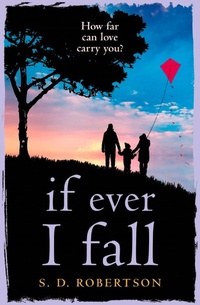 Enlarge image Cover: If Ever I Fall - AVON, a division of HarperCollins Publishers Ltd