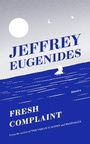 Cover: Fresh Complaint - Fourth Estate Ltd