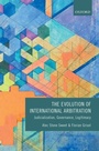 Cover: The Evolution of International Arbitration - OUP eBook
