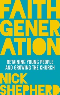 Enlarge image Cover: Faith Generation - SPCK Publishing