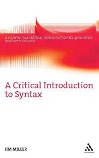 Enlarge image Cover: A Critical Introduction to Syntax - Continuum Publishing Corporation