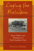 Cover: Caging the Rainbow - University of Hawai'i Press