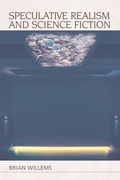 Cover: Speculative Realism and Science Fiction - Edinburgh University Press