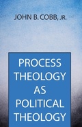 Cover: Process Theology as Political Theology - Wipf & Stock Publishers
