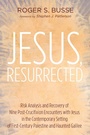 Cover: Jesus, Resurrected - Wipf & Stock Publishers
