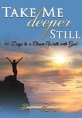 Cover: Take Me Deeper Still - Worldwide Publishing Group