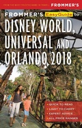 Cover: Frommer's EasyGuide to Disney World, Universal and Orlando 2018 - Frommermedia