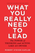 Cover: What You Really Need to Lead - Harvard Business Review Press