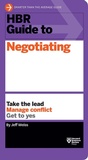 Cover: HBR Guide to Negotiating (HBR Guide Series) - Harvard Business Review Press