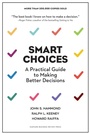 Cover: Smart Choices - Harvard Business Review Press