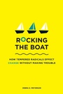 Cover: Rocking the Boat - Harvard Business Review Press