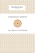 Cover: Strategic Intent - Harvard Business Review Press