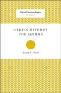 Cover: Ethics Without the Sermon - Harvard Business Review Press