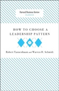 Cover: How to Choose a Leadership Pattern - Harvard Business Review Press