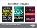 Cover: Balanced Scorecard Success: The Kaplan-Norton Collection (4 Books) - Harvard Business Review Press