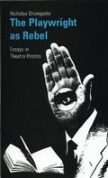 Cover: The Playwright as Rebel - Oberon Books Ltd