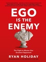 Cover: Ego is the Enemy - Profile Books Ltd