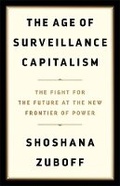 Cover: The Age of Surveillance Capitalism - Profile Books Ltd