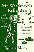 Cover: Mr Woodreeve's Reflection - Unbound Digital