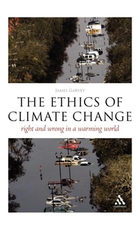 Enlarge image Cover: The Ethics of Climate Change - Continuum International Publishing Group Ltd.