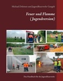 Cover: Feuer und Flamme (Jugendversion) - Books on Demand