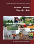 Cover: Feuer und Flamme (Jugendversion) - Books on Demand