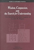 Cover: Wisdom, Compassion and the Search for Understanding - University of Hawai'i Press