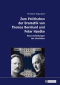 Cover: Zum Politischen der Dramatik von Thomas Bernhard und Peter Handke - Peter Lang Verlag