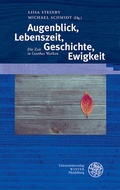 Cover: Augenblick, Lebenszeit, Geschichte, Ewigkeit - Universit&auml;tsverlag Winter
