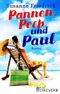 Abbildung von: Pannen, Pech und Paul - Ullstein Forever